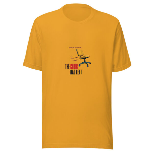 Meeting Adjourned The Chair Has Left Meeting-adjourned-chair-left Graphic Tee mockup 3