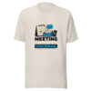 Meeting Left A Voicemail Heartbeat-20260630T054304Z Graphic Tee mockup 14