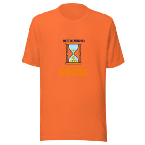 Meeting Minutes Feel Like Hours Deadpan-office-time-pun Graphic Tee mockup 1 Meeting Minutes Feel Like Hours Deadpan-office-time-pun Graphic Tee front view