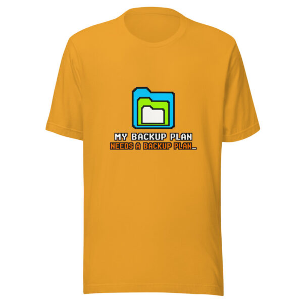 My Backup Plan Needs A Backup Plan Recursive-backup-plan Graphic Tee front view
