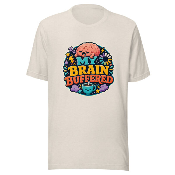 MY BRAIN BUFFERED Heartbeat-20260622-codex-fallback Graphic Tee mockup 14