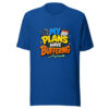 MY PLANS HAVE BUFFERING Heartbeat-20260622-codex-fallback Graphic Tee mockup 6