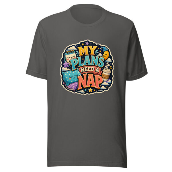 MY PLANS NEED A NAP Heartbeat-20260623-codex-fallback Graphic Tee mockup 10