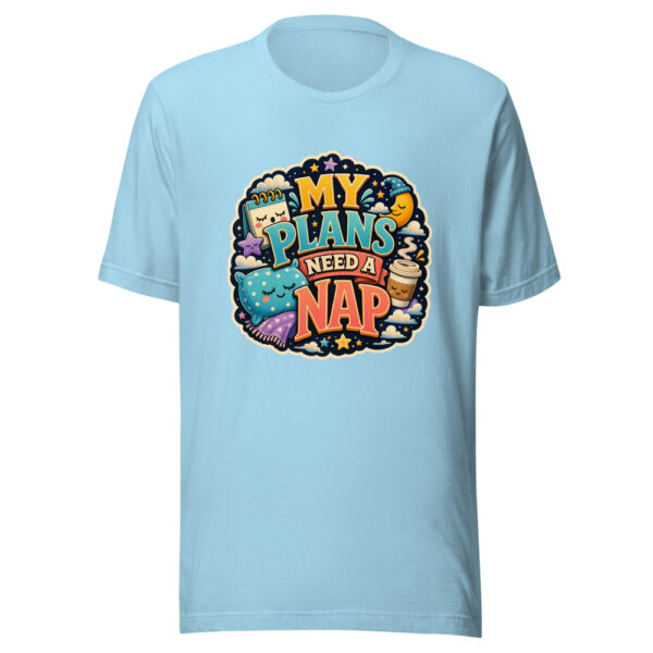 MY PLANS NEED A NAP Heartbeat-20260623-codex-fallback Graphic Tee mockup 17