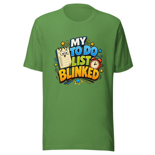 MY TO DO LIST BLINKED Heartbeat-20260622-codex-fallback Graphic Tee mockup 16