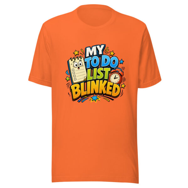 MY TO DO LIST BLINKED Heartbeat-20260622-codex-fallback Graphic Tee mockup 18