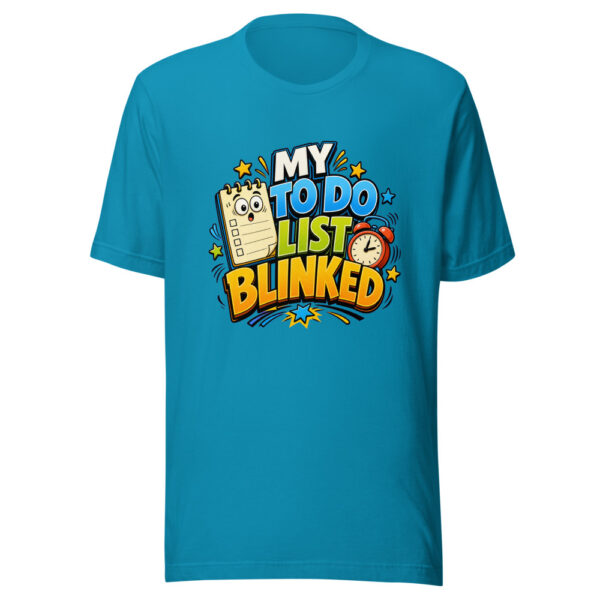 MY TO DO LIST BLINKED Heartbeat-20260622-codex-fallback Graphic Tee mockup 2