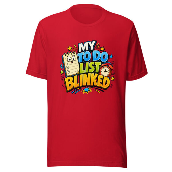 MY TO DO LIST BLINKED Heartbeat-20260622-codex-fallback Graphic Tee mockup 20