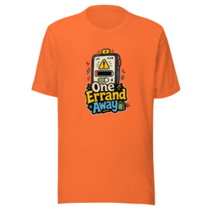 One Errand Away Graphic Tee mockup 1 One Errand Away Graphic Tee front view