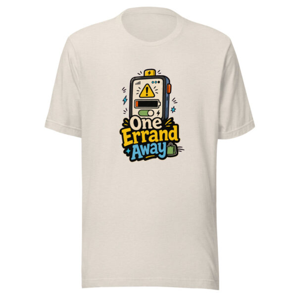 One Errand Away Graphic Tee mockup 14