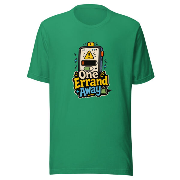 One Errand Away Graphic Tee mockup 16