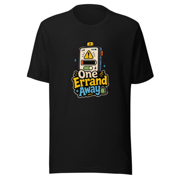 One Errand Away Graphic Tee mockup 7