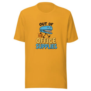 Out Of Office Supplies Office-visual-pun Graphic Tee front view