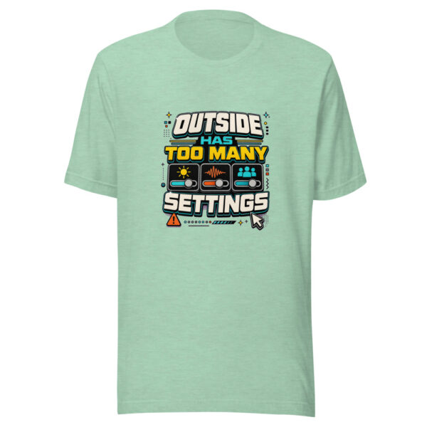 Outside Has Too Many Settings Heartbeat-20260630T114512Z Graphic Tee mockup 24