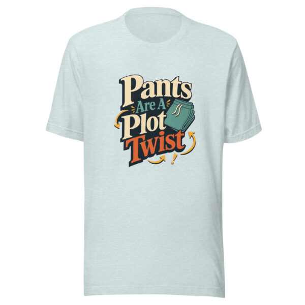 Pants Are A Plot Twist Heartbeat-20260701T014744Z Graphic Tee mockup 22