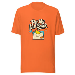 Per My Last Snack Graphic Tee front view