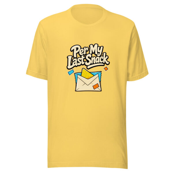 Per My Last Snack Graphic Tee mockup 20