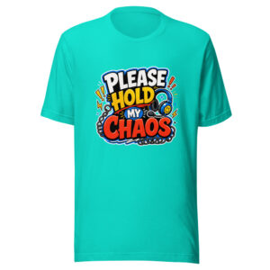 PLEASE HOLD MY CHAOS Heartbeat-20260622-codex-fallback Graphic Tee front view