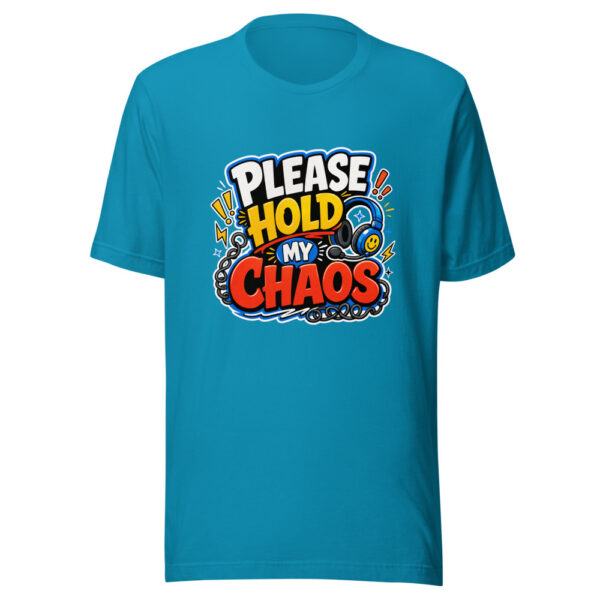 PLEASE HOLD MY CHAOS Heartbeat-20260622-codex-fallback Graphic Tee mockup 2