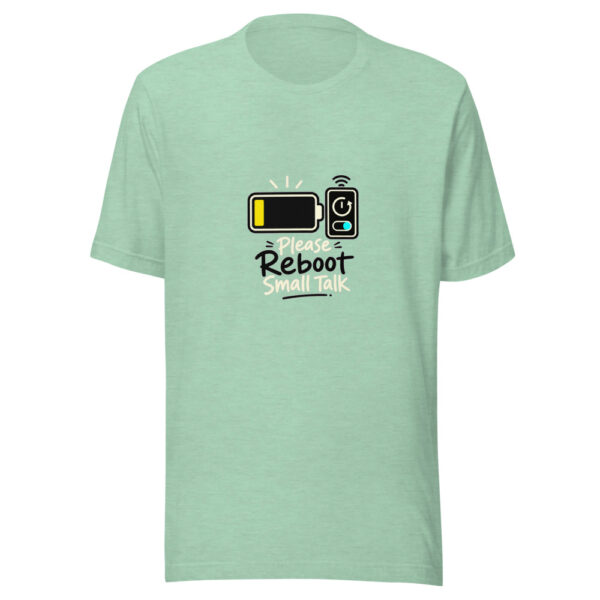 Please Reboot Small Talk Graphic Tee mockup 24