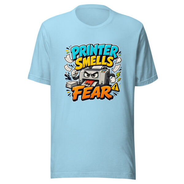 Printer Smells Fear Graphic Tee mockup 17