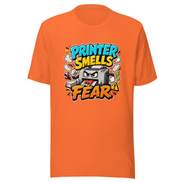 Printer Smells Fear Graphic Tee mockup 18