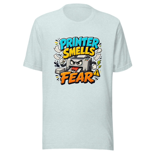 Printer Smells Fear Graphic Tee mockup 22