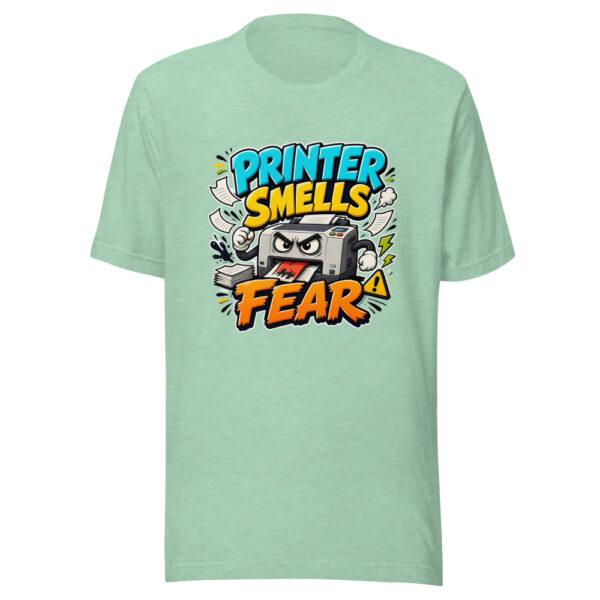 Printer Smells Fear Graphic Tee mockup 24