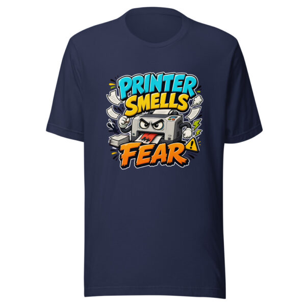 Printer Smells Fear Graphic Tee mockup 9
