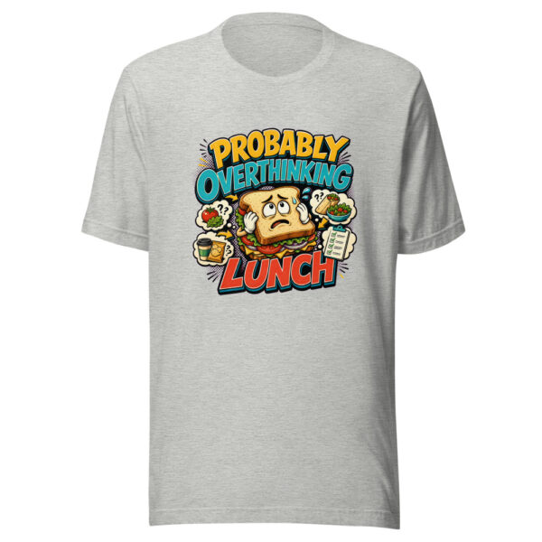 Probably Overthinking Lunch Graphic Tee mockup 11 Probably Overthinking Lunch Graphic Tee mockup 11
