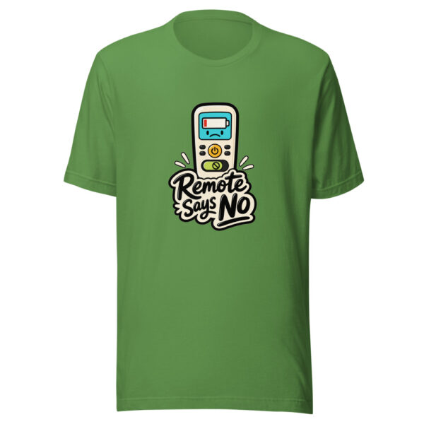 Remote Says No Graphic Tee mockup 15