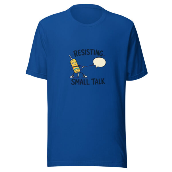 Resisting Small Talk Introvert-electronics-pun Graphic Tee mockup 3