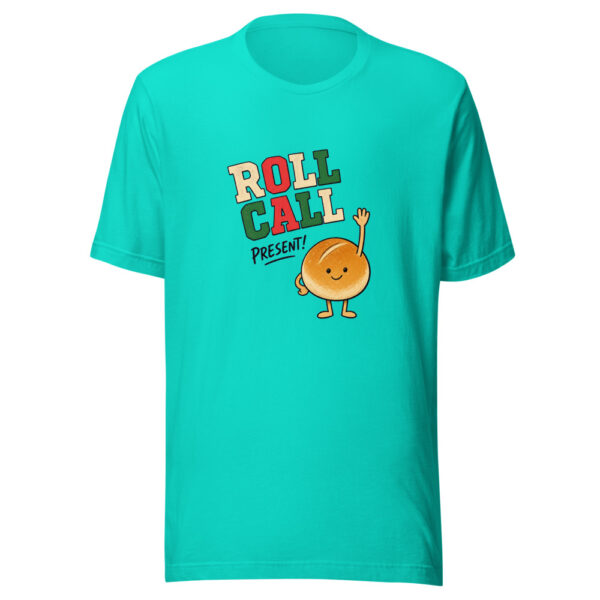 Roll Call - Present! Roll-call-present Graphic Tee front view