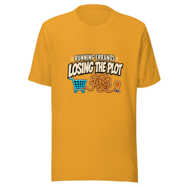 Running Errands, Losing The Plot Everyday-errand-humor Graphic Tee mockup 1 Running Errands, Losing The Plot Everyday-errand-humor Graphic Tee front view