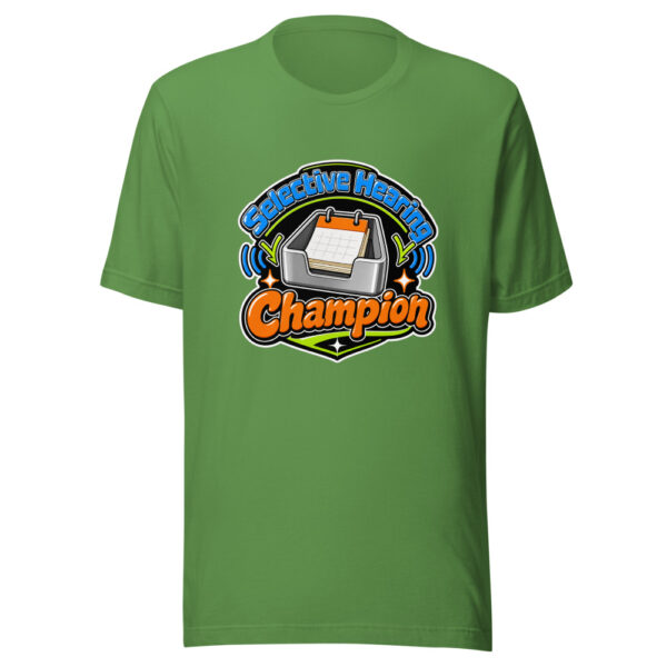 Selective Hearing Champion Graphic Tee mockup 16