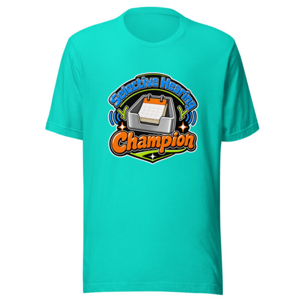 Selective Hearing Champion Graphic Tee mockup 5