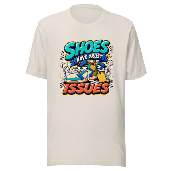 Shoes Have Trust Issues Graphic Tee mockup 14 Shoes Have Trust Issues Graphic Tee mockup 14