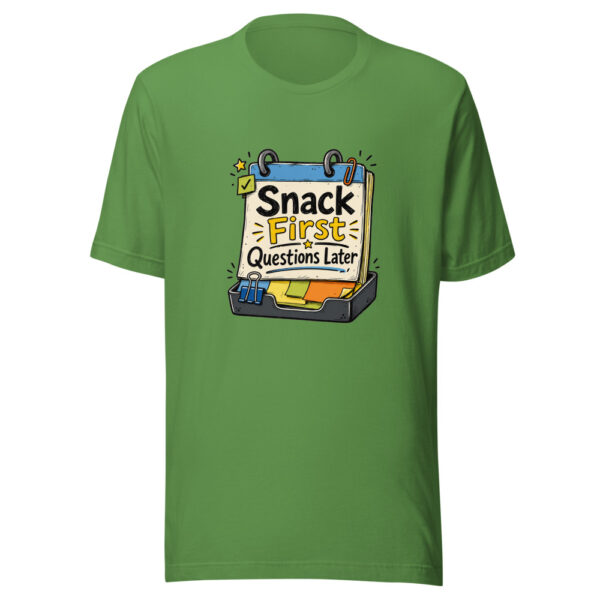 Snack First Questions Later Graphic Tee mockup 17
