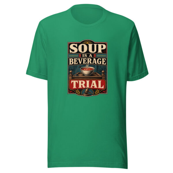 Soup Is A Beverage Trial Heartbeat-20260630T084413Z Graphic Tee mockup 15