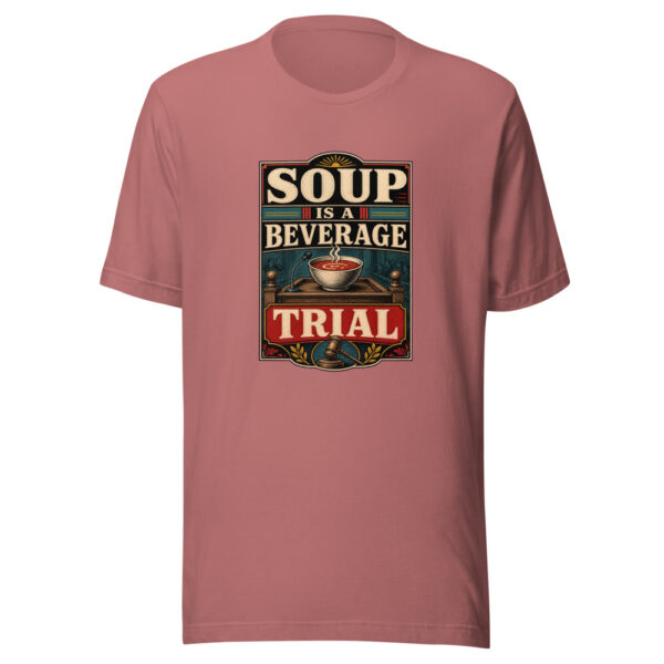 Soup Is A Beverage Trial Heartbeat-20260630T084413Z Graphic Tee mockup 21