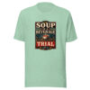 Soup Is A Beverage Trial Heartbeat-20260630T084413Z Graphic Tee mockup 24