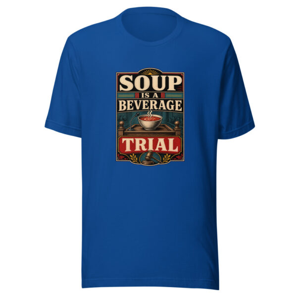 Soup Is A Beverage Trial Heartbeat-20260630T084413Z Graphic Tee mockup 5