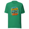 THIS COULD BE A NAP Heartbeat-20260624-codex-fallback Graphic Tee front view