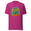 THIS COULD BE A NAP Heartbeat-20260624-codex-fallback Graphic Tee mockup 15