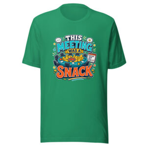 THIS MEETING WAS A SNACK Heartbeat-20260621-codex-fallback Graphic Tee mockup 1 THIS MEETING WAS A SNACK Heartbeat-20260621-codex-fallback Graphic Tee front view
