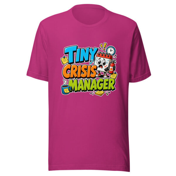 Tiny Crisis Manager Graphic Tee mockup 15
