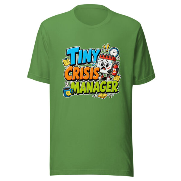 Tiny Crisis Manager Graphic Tee mockup 16
