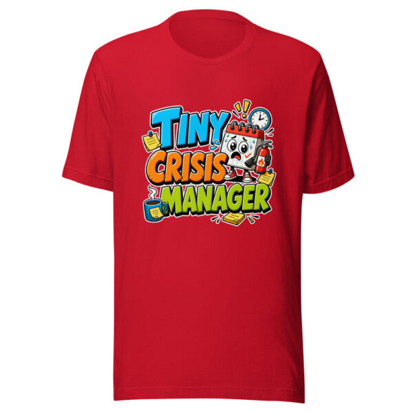Tiny Crisis Manager Graphic Tee mockup 20
