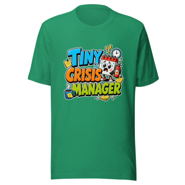Tiny Crisis Manager Graphic Tee mockup 4