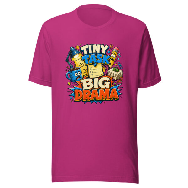 TINY TASK BIG DRAMA Heartbeat-20260624-codex-fallback Graphic Tee mockup 15